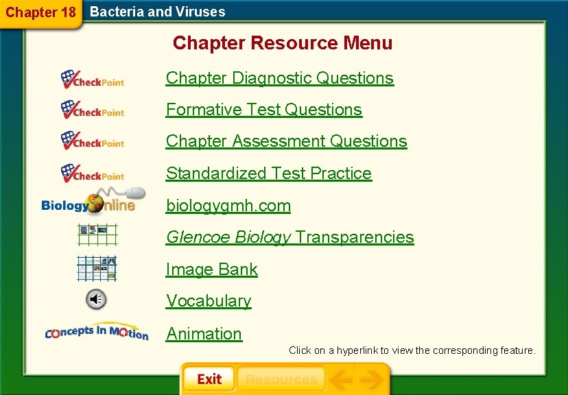 Chapter 18 Bacteria and Viruses Chapter Resource Menu Chapter Diagnostic Questions Formative Test Questions