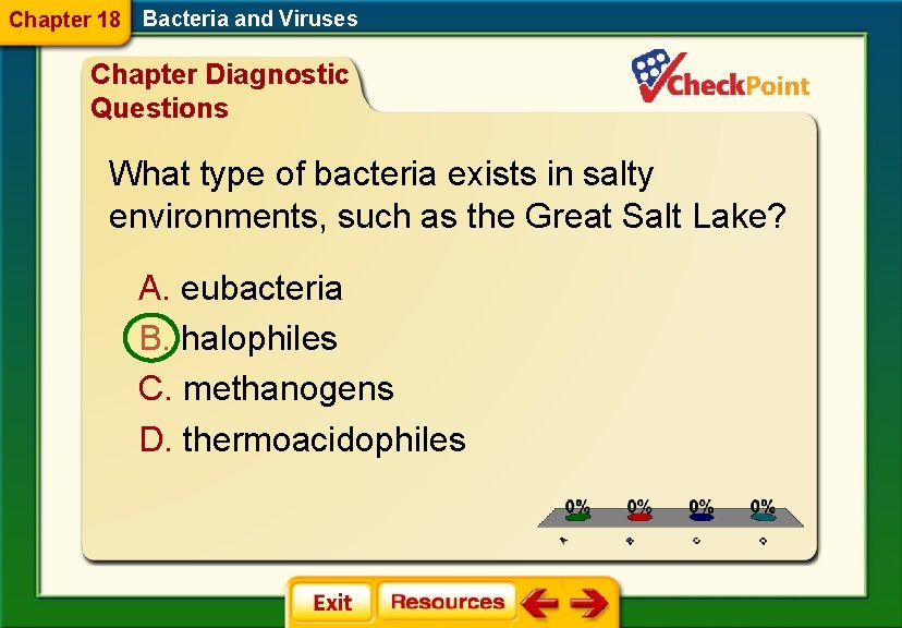 Chapter 18 Bacteria and Viruses Chapter Diagnostic Questions What type of bacteria exists in