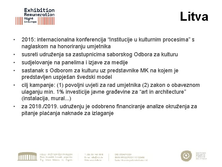 Litva • • • 2015: internacionalna konferencija “Institucije u kulturnim procesima” s naglaskom na