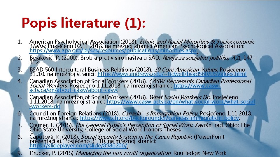 Popis literature (1): 1. 2. 3. 4. 5. 6. 7. 8. 9. American Psychological