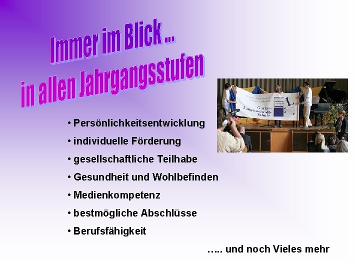  • Persönlichkeitsentwicklung • individuelle Förderung • gesellschaftliche Teilhabe • Gesundheit und Wohlbefinden •