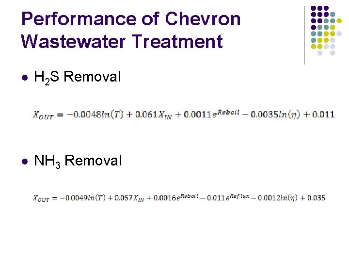 Performance of Chevron Wastewater Treatment l H 2 S Removal l NH 3 Removal