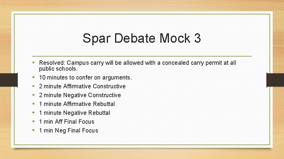 Spar Debate Mock 3 • Resolved: Campus carry will be allowed with a concealed