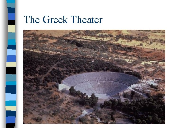 The Greek Theater 