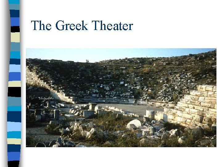 The Greek Theater 