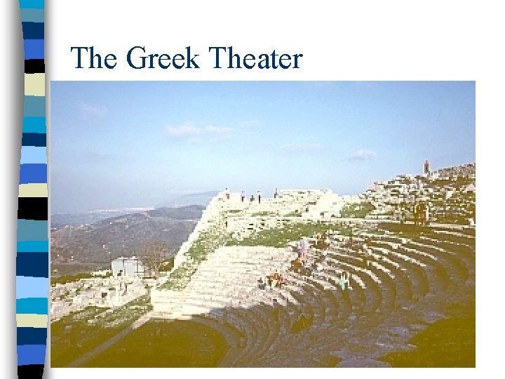 The Greek Theater 