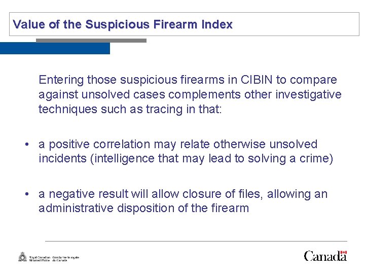 Slide 15 Value of the Suspicious Firearm Index Entering those suspicious firearms in CIBIN