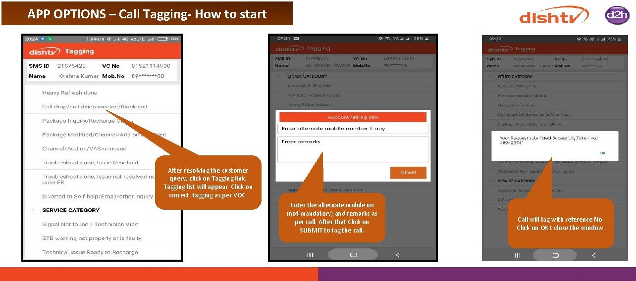 APP OPTIONS – Call Tagging- How to start After resolving the customer query, click