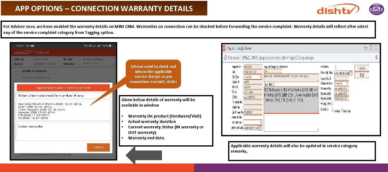 APP OPTIONS – CONNECTION WARRANTY DETAILS For Advisor ease, we have enabled the warranty