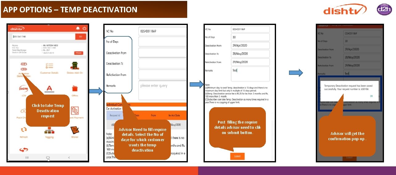 APP OPTIONS – TEMP DEACTIVATION Click to take Temp Deactivation request Advisor Need to