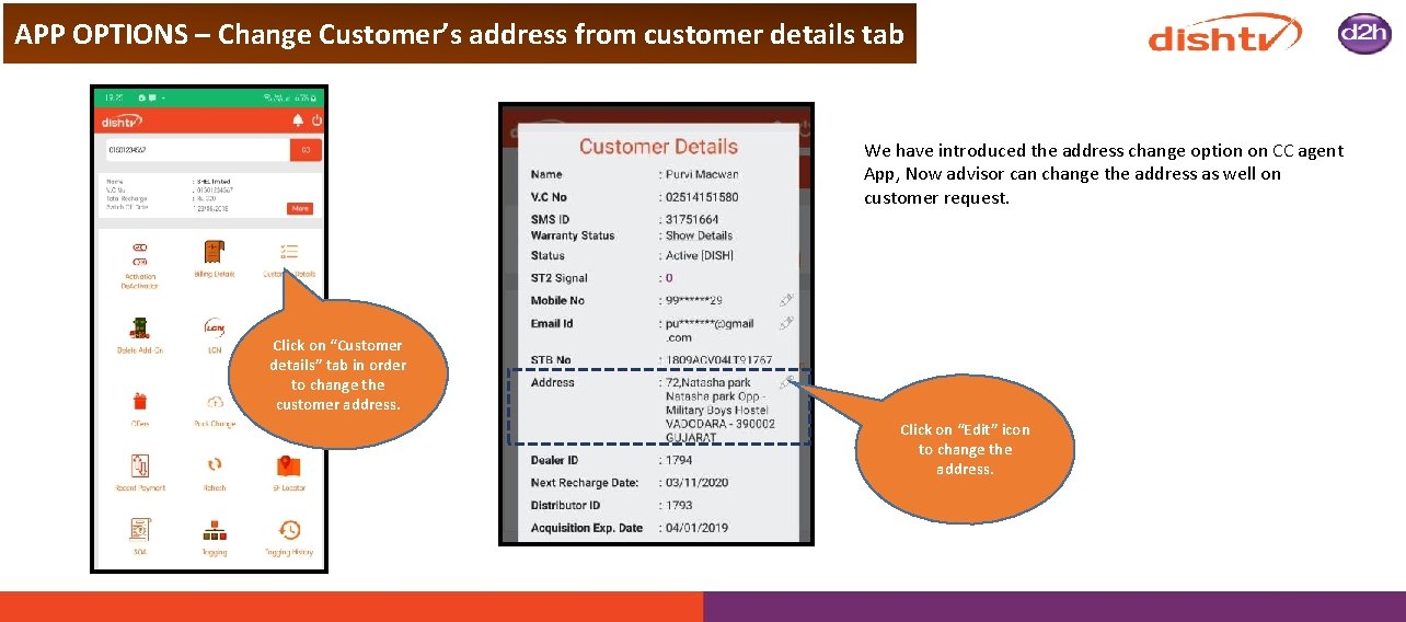 APP OPTIONS – Change Customer’s address from customer details tab We have introduced the