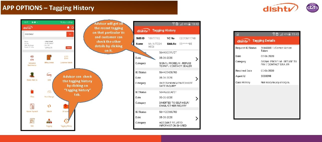 APP OPTIONS – Tagging History Advisor will get all the recent tagging on that