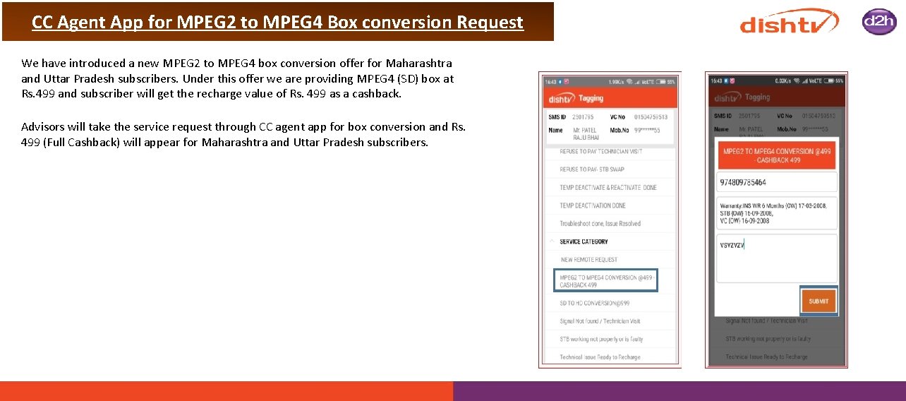 CC Agent App for MPEG 2 to MPEG 4 Box conversion Request We have
