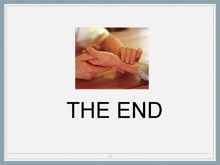 THE END 45 