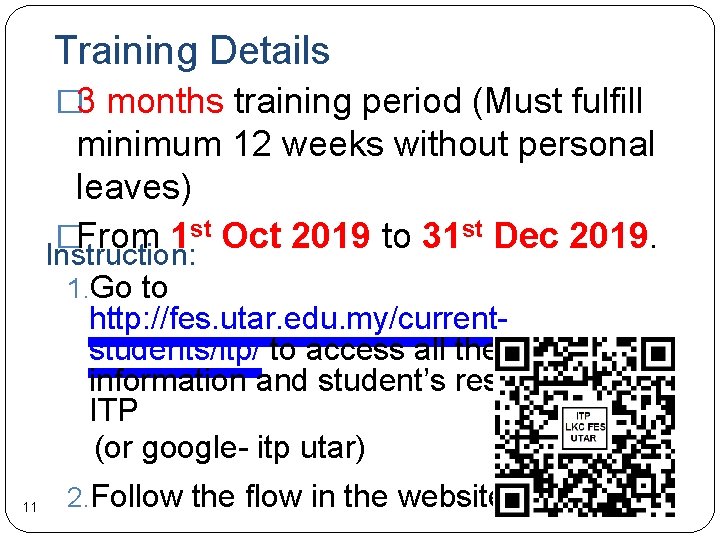 Training Details � 3 months training period (Must fulfill minimum 12 weeks without personal