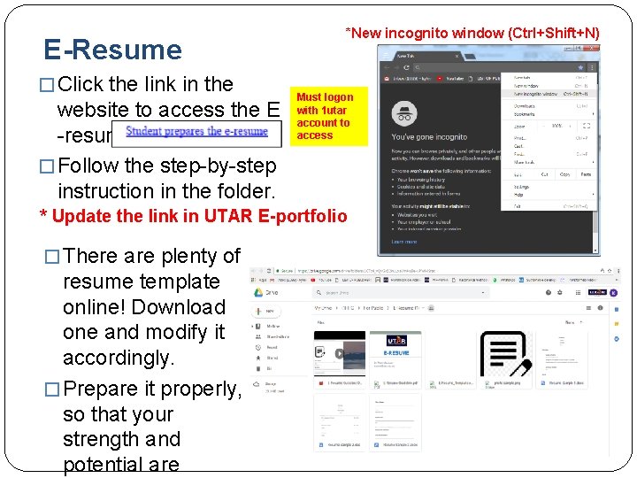 E-Resume � Click the link in the website to access the E -resume share