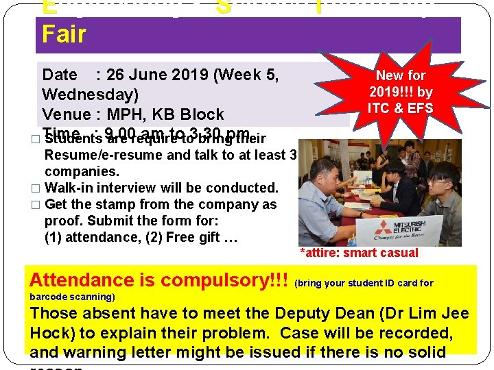 Engineering & Science internship Fair Date : 26 June 2019 (Week 5, Wednesday) Venue