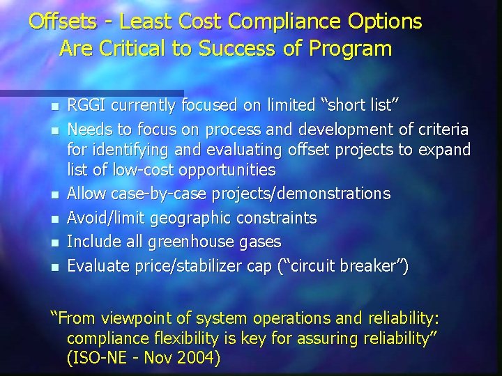 Offsets - Least Compliance Options Are Critical to Success of Program n n n