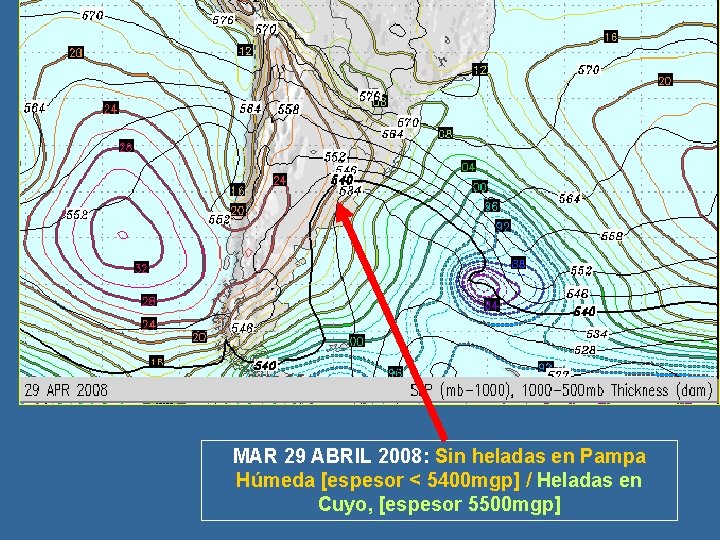 MAR 29 ABRIL 2008: Sin heladas en Pampa Húmeda [espesor < 5400 mgp] /