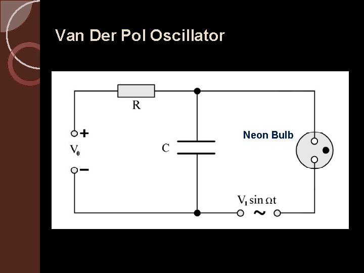 Van Der Pol Oscillator Neon Bulb 