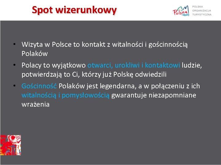 Spot wizerunkowy • Wizyta w Polsce to kontakt z witalności i gościnnością Polaków •