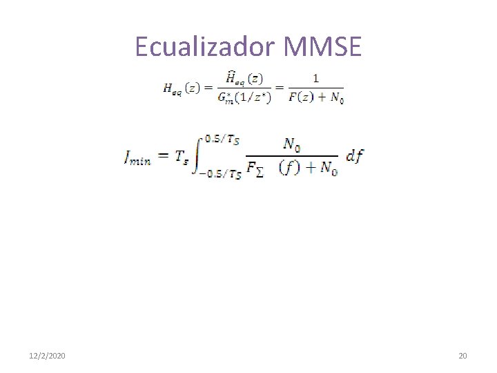 Ecualizador MMSE 12/2/2020 20 