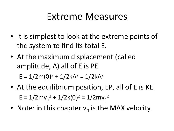 Extreme Measures • It is simplest to look at the extreme points of the