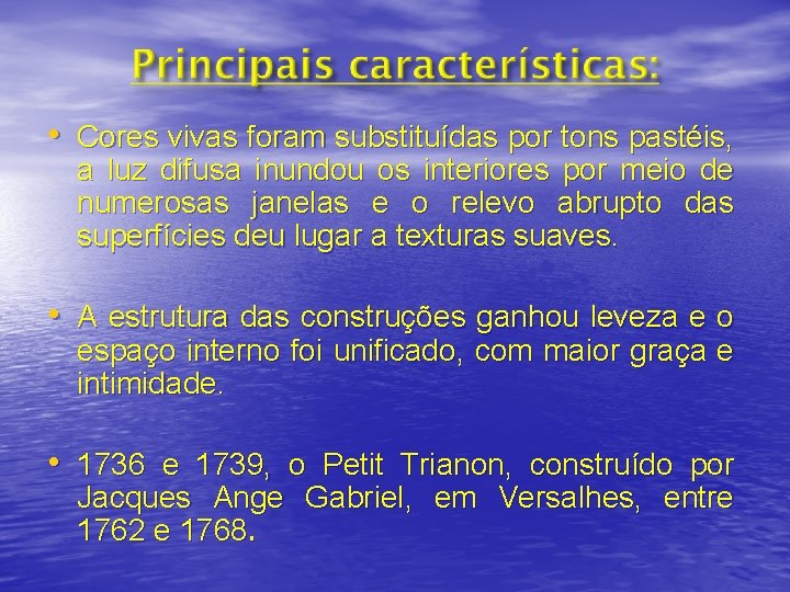  • Cores vivas foram substituídas por tons pastéis, a luz difusa inundou os