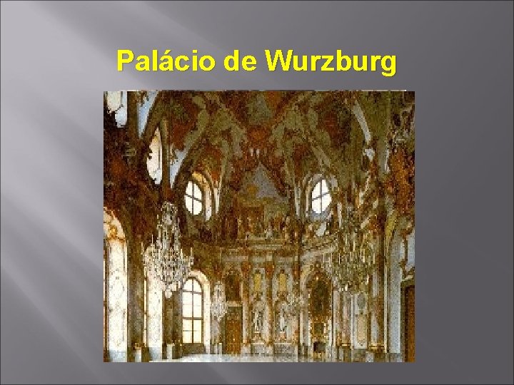 Palácio de Wurzburg 