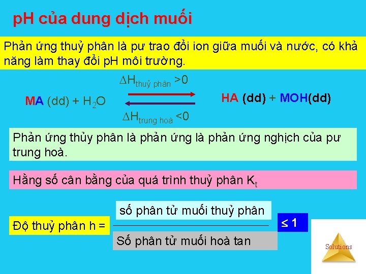 p. H của dung dịch muối Phản ứng thuỷ phân là pư trao đổi