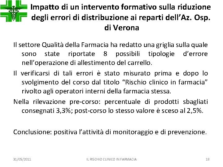 Impatto di un intervento formativo sulla riduzione degli errori di distribuzione ai reparti dell’Az.