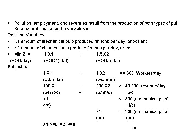 § Pollution, employment, and revenues result from the production of both types of pul