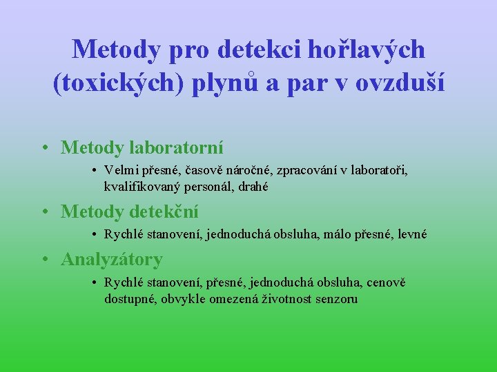 Metody pro detekci hořlavých (toxických) plynů a par v ovzduší • Metody laboratorní •