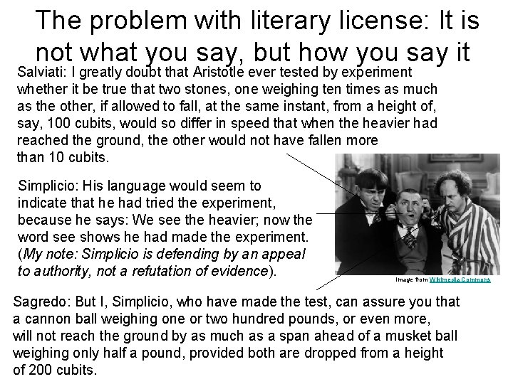 The problem with literary license: It is not what you say, but how you