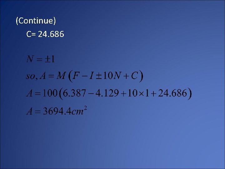 (Continue) C= 24. 686 