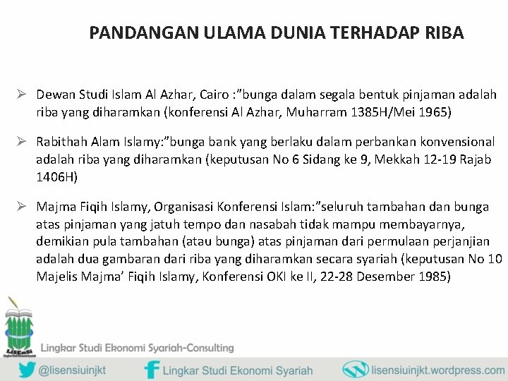 PANDANGAN ULAMA DUNIA TERHADAP RIBA Dewan Studi Islam Al Azhar, Cairo : ”bunga dalam