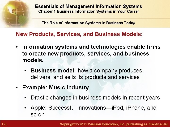 Essentials of Management Information Systems Chapter 1 Business Information Systems in Your Career The