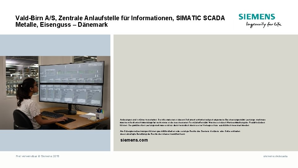 Vald-Birn A/S, Zentrale Anlaufstelle für Informationen, SIMATIC SCADA Metalle, Eisenguss – Dänemark Änderungen und