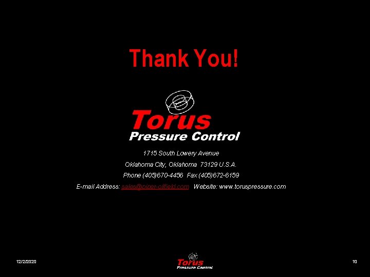 Thank You! 1715 South Lowery Avenue Oklahoma City, Oklahoma 73129 U. S. A. Phone