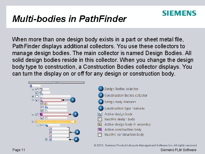 Multi-bodies in Path. Finder When more than one design body exists in a part