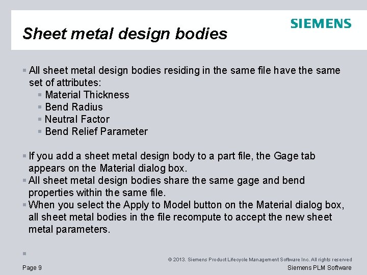 Sheet metal design bodies § All sheet metal design bodies residing in the same