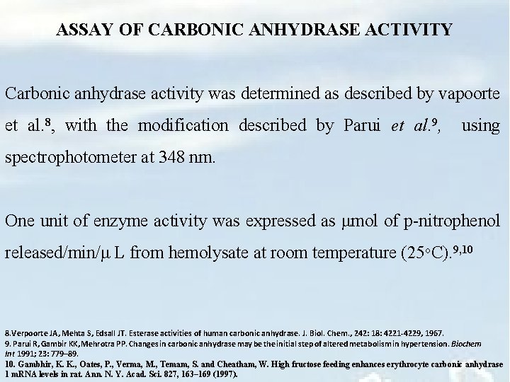 ASSAY OF CARBONIC ANHYDRASE ACTIVITY Carbonic anhydrase activity was determined as described by vapoorte