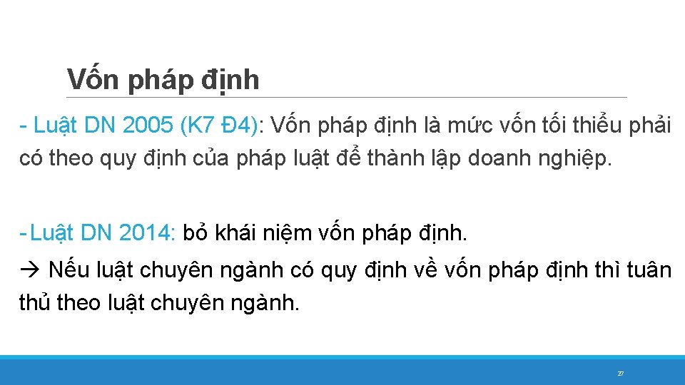 Vốn pháp định - Luật DN 2005 (K 7 Đ 4): Vốn pháp định