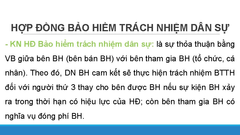 HỢP ĐỒNG BẢO HIỂM TRÁCH NHIỆM D N SỰ - KN HĐ Bảo hiểm