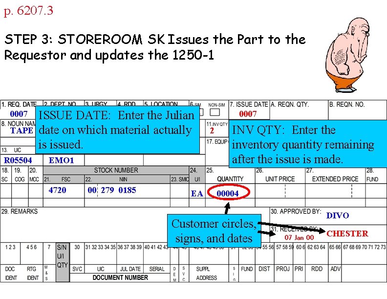 p. 6207. 3 STEP 3: STOREROOM SK Issues the Part to the Requestor and