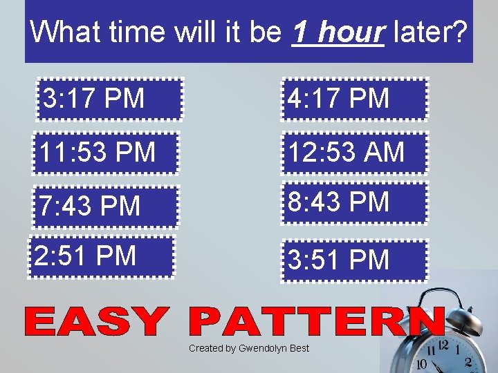 What time will it be 1 hour later? 3: 17 PM 4: 17 PM