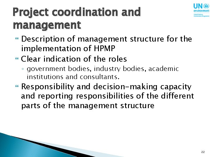 Project coordination and management Description of management structure for the implementation of HPMP Clear