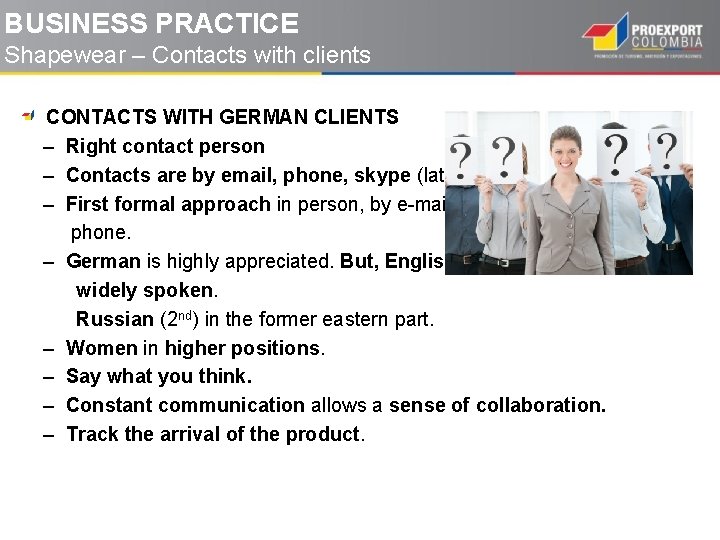 BUSINESS PRACTICE Shapewear – Contacts with clients CONTACTS WITH GERMAN CLIENTS – Right contact