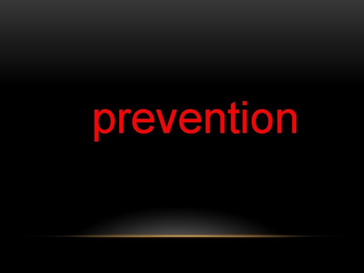 prevention 