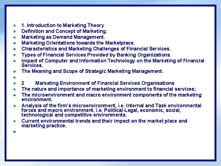 1. Introduction to Marketing Theory Definition and Concept of Marketing as Demand Management. Marketing